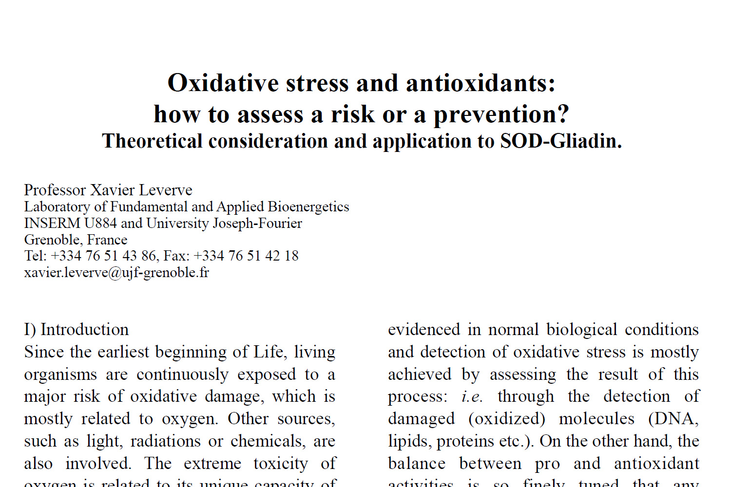Oxidative stress and antioxidants how to assess a risk or a prevention