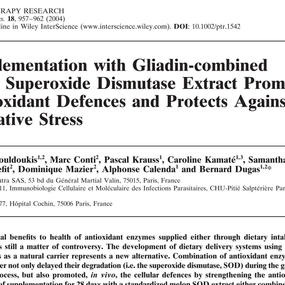 Supplementation with gliadin-combined plant superoxide dismutase extracts promotes antioxidant defenses and protects against oxidative stress