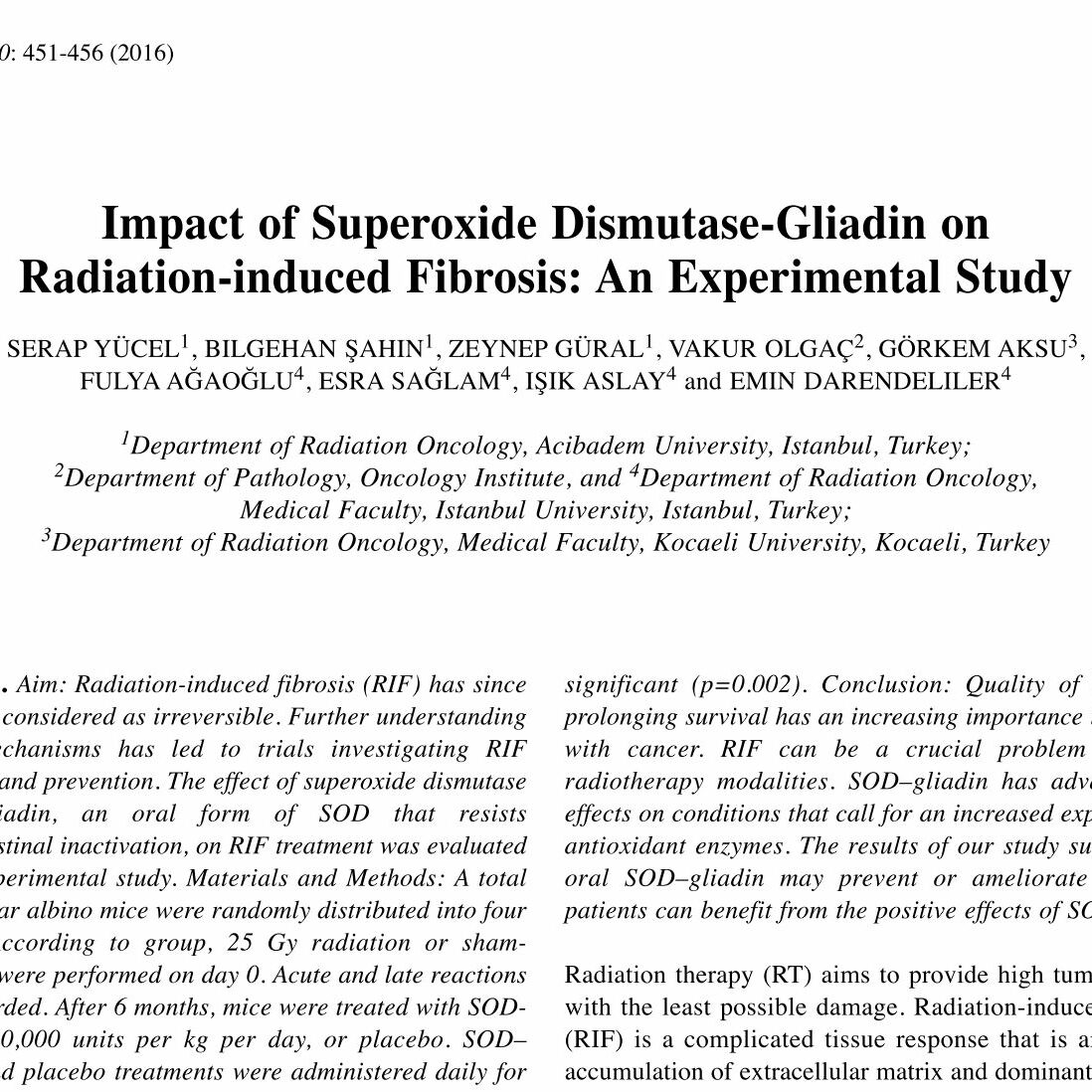 The results of our study suggest that oral SOD-gliadin may prevent or ameliorate RIF and patients can benefit from the positive effects of SOD.