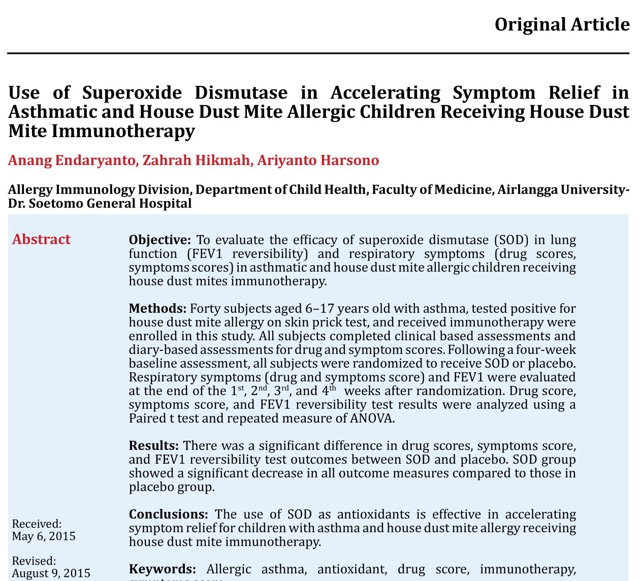 Use of Superoxide Dismutase in Accelerating Symptom Relief in Asthmatic and House Dust Mite Allergic Children Receiving House Dust Mite Immunotherapy