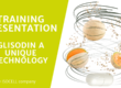 training glisodin unique technology